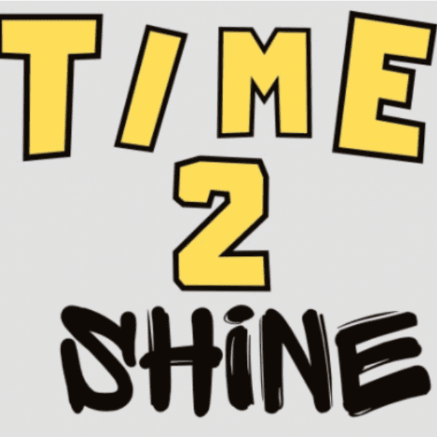 Time 2 Shine